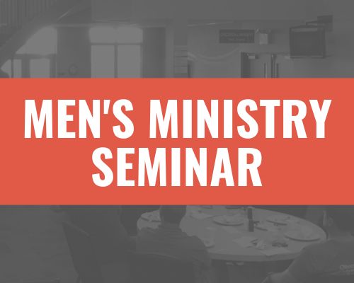 Men's Ministry Seminar Graphic