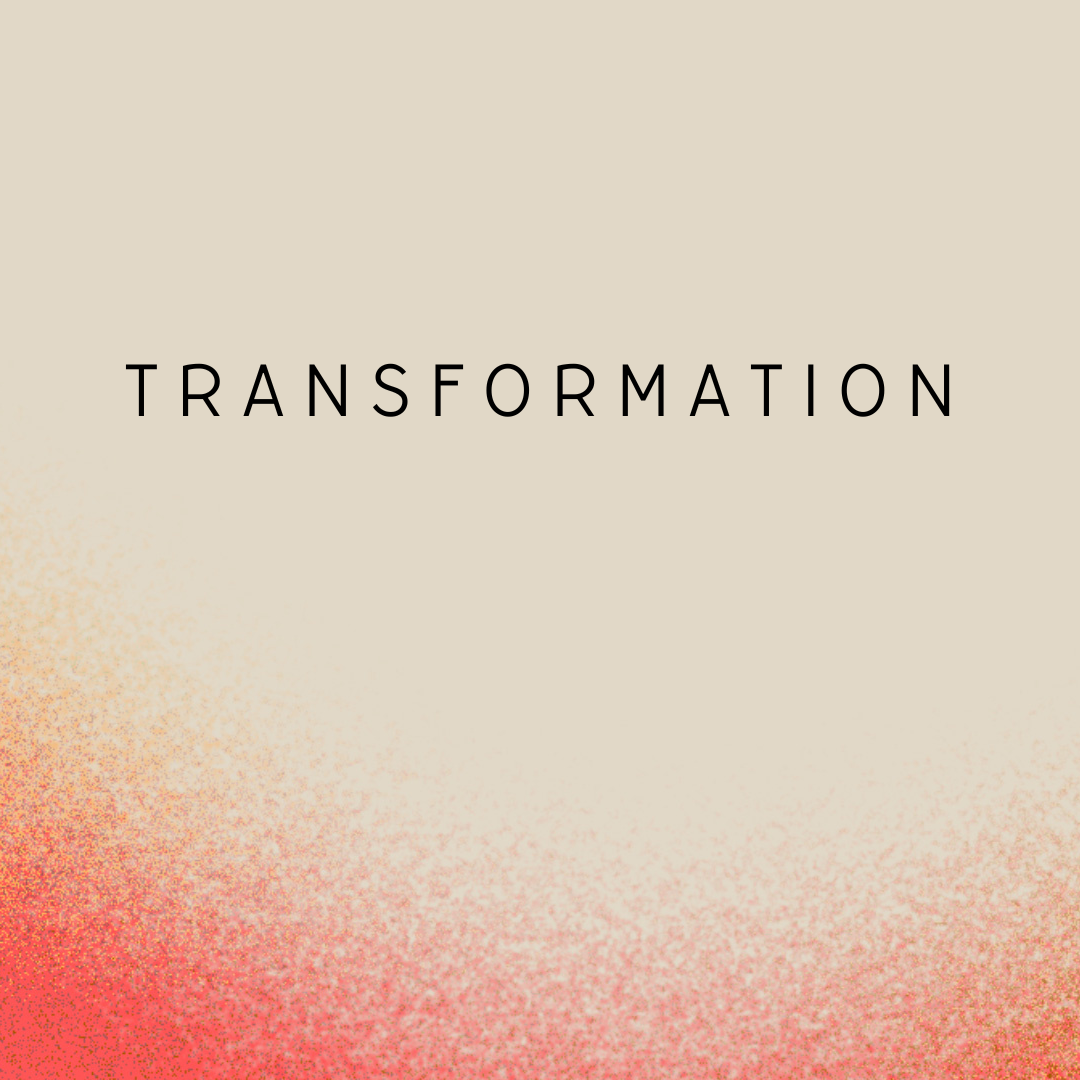 transformation